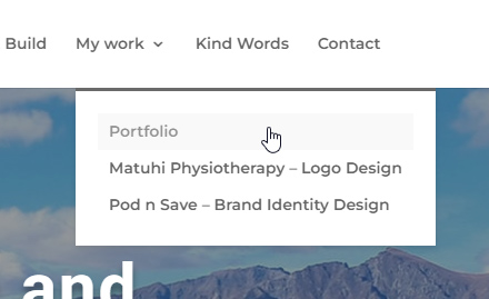 "My Work" website dropdown menu showing "Portfolio," "Matui Physiotherapy – Logo Design," and "Pod n Save – Brand Identity Design," with the dropdown text in a single line.